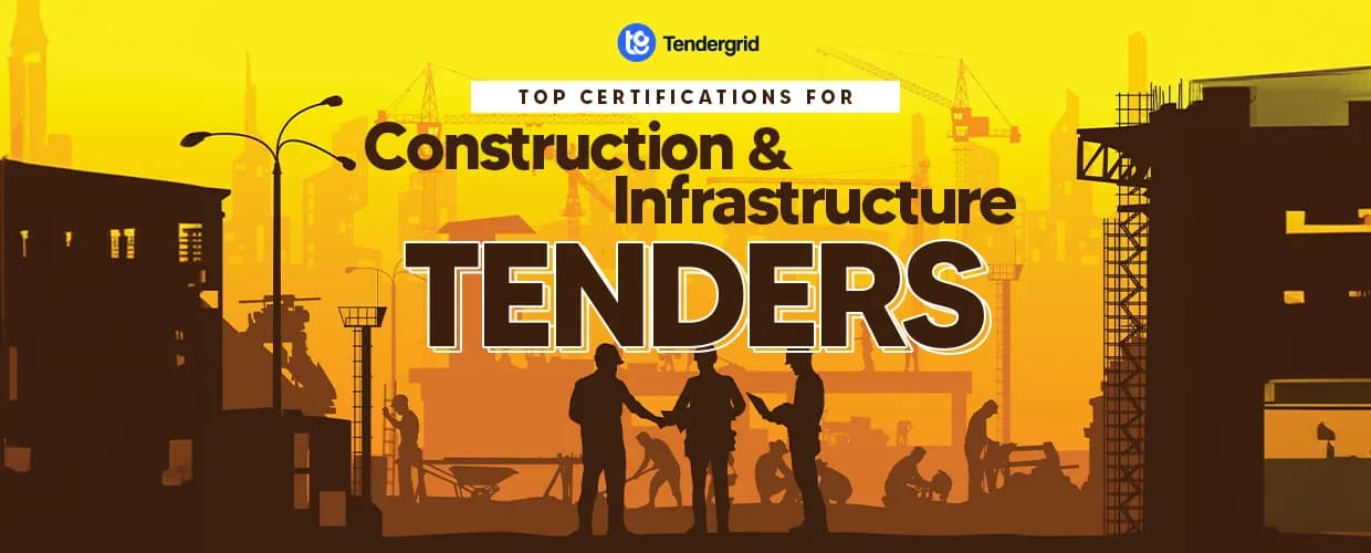 Top Certifications for Construction and Infrastructure Tenders