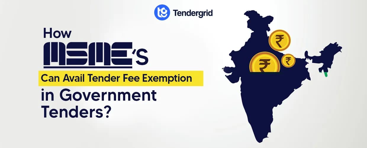How MSMEs Can Avail Tender Fee Exemption in Government Tenders?