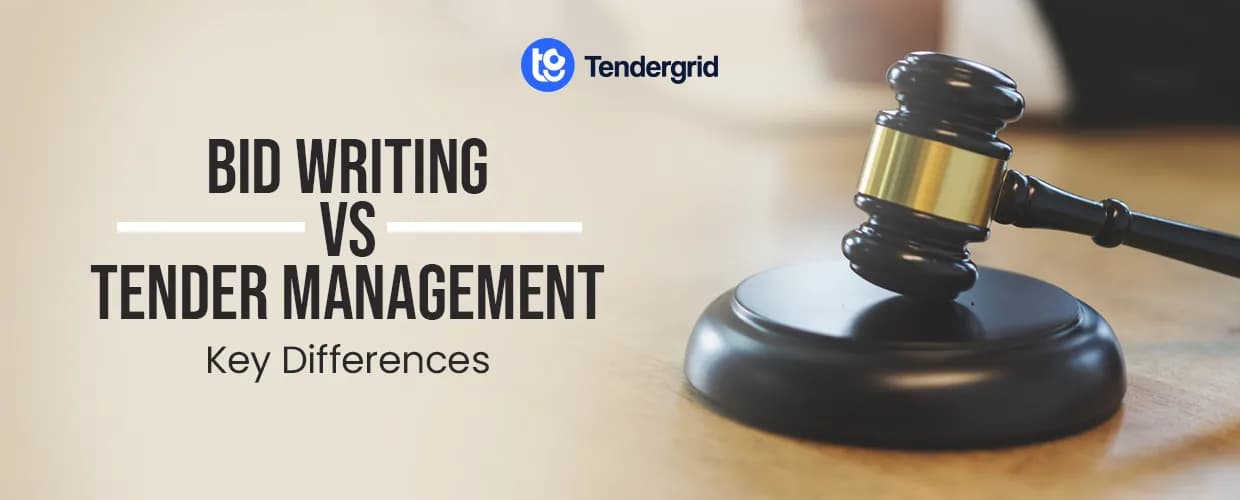 Bid Writing vs. Tender Management: Key Differences