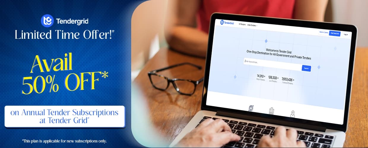 Limited Time Offer - Avail 50% OFF on Annual Tender Subscriptions at Tender Grid
